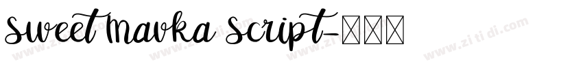Sweet Mavka Script字体转换